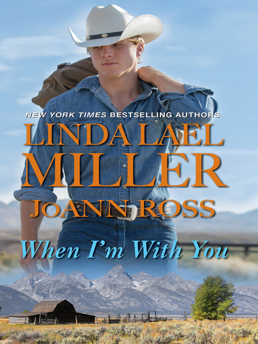 Title details for When I'm with You by Linda Lael Miller - Available